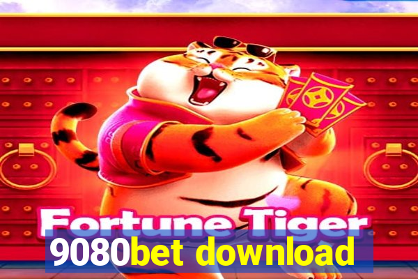 9080bet download