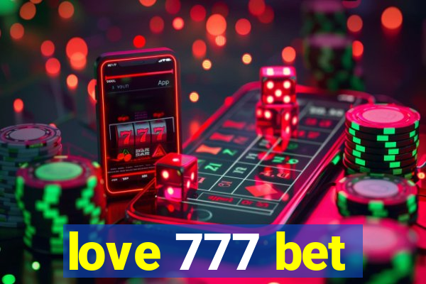 love 777 bet