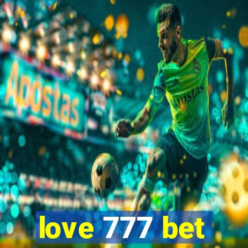 love 777 bet