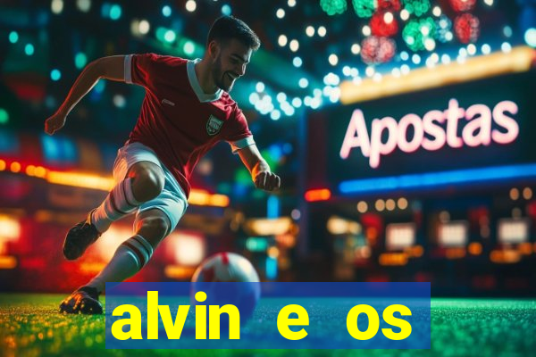 alvin e os esquilos 5