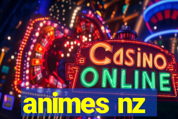 animes nz