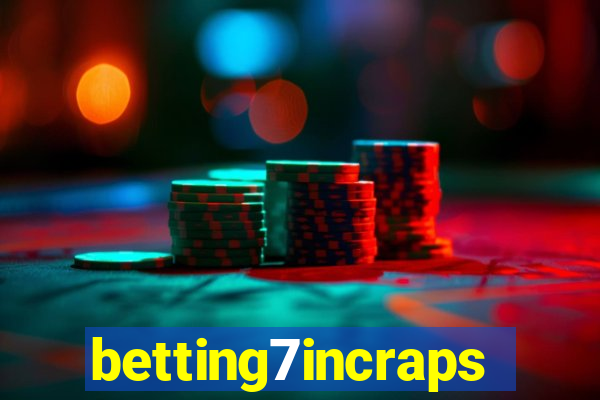 betting7incraps