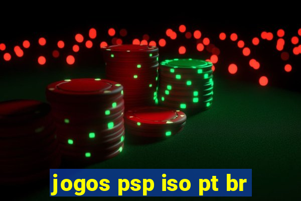 jogos psp iso pt br