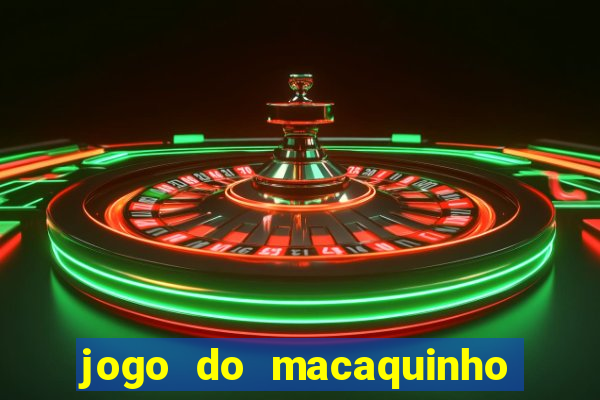 jogo do macaquinho que ganha dinheiro