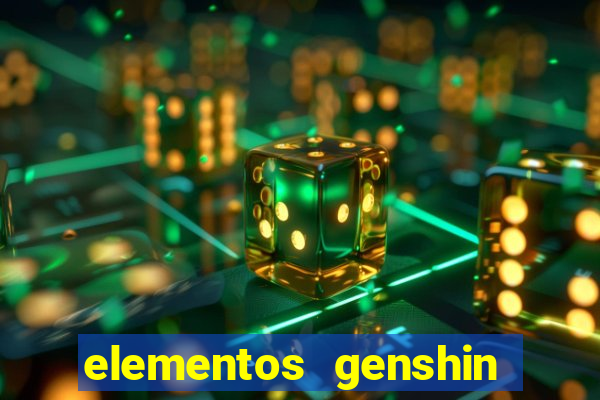 elementos genshin impact fraquezas