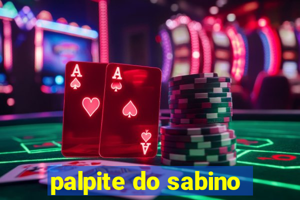 palpite do sabino