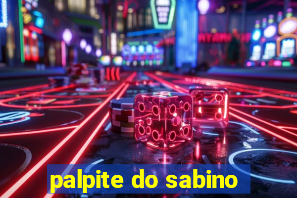 palpite do sabino