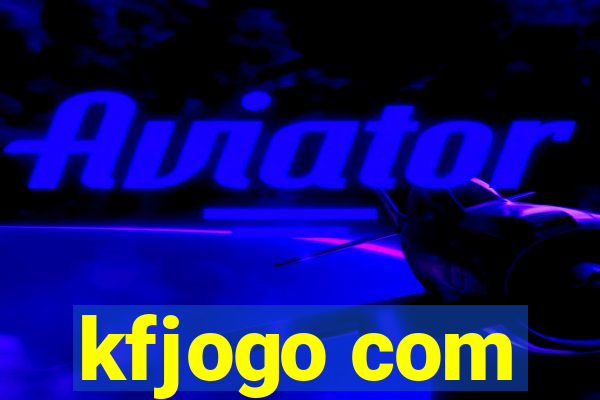 kfjogo com