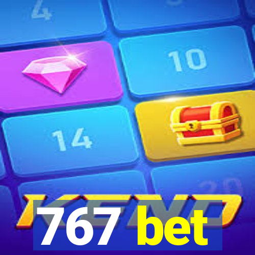 767 bet