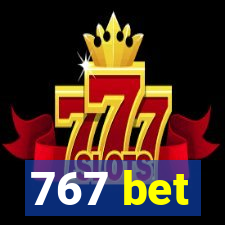 767 bet