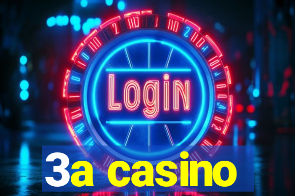 3a casino