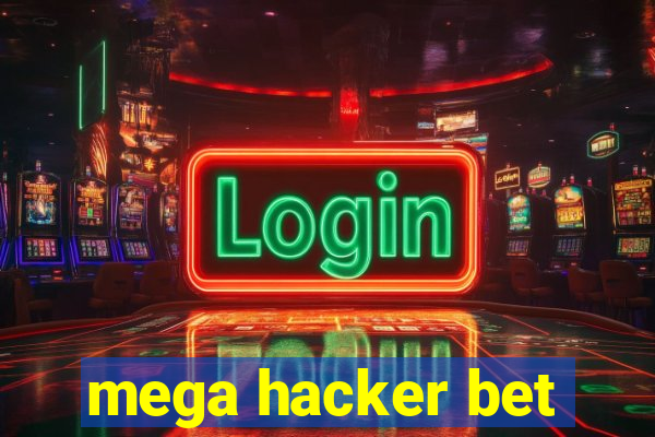 mega hacker bet