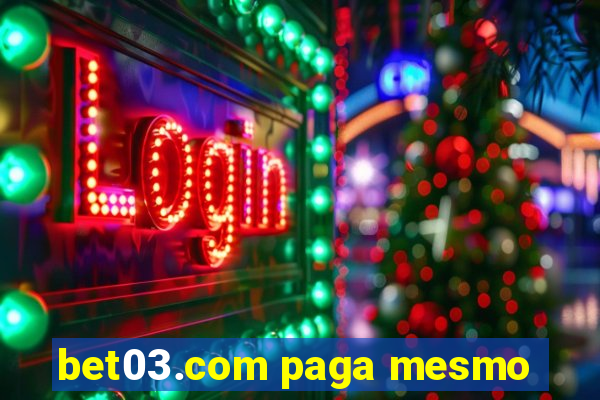 bet03.com paga mesmo