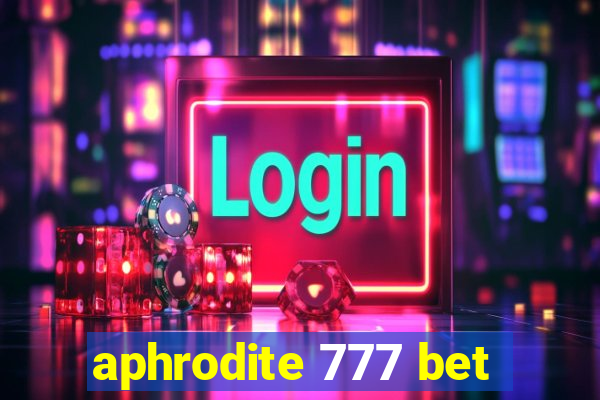 aphrodite 777 bet