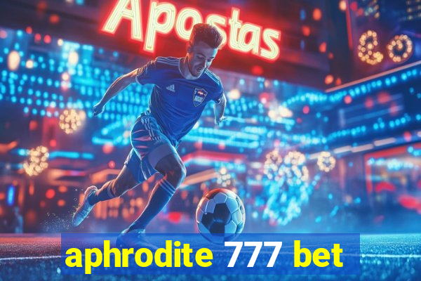 aphrodite 777 bet