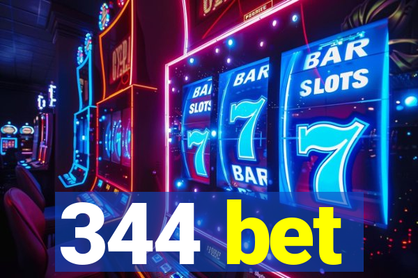 344 bet