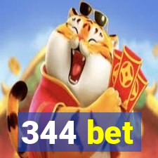 344 bet