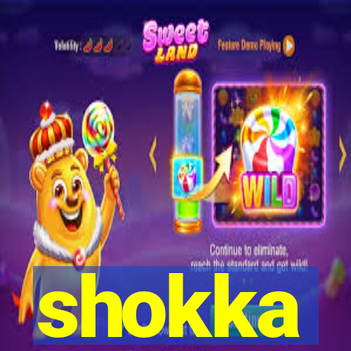 shokka