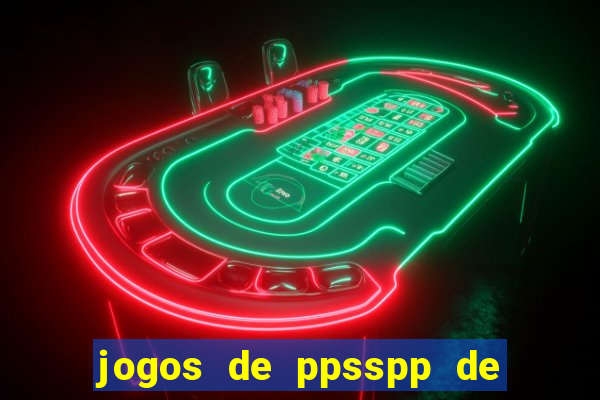 jogos de ppsspp de 50 mb download