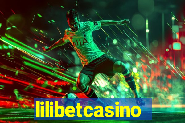 lilibetcasino