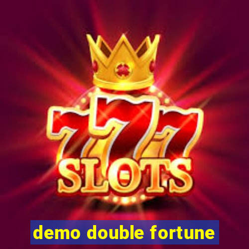 demo double fortune