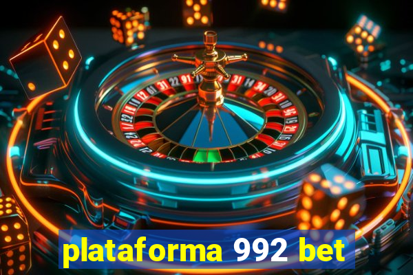 plataforma 992 bet