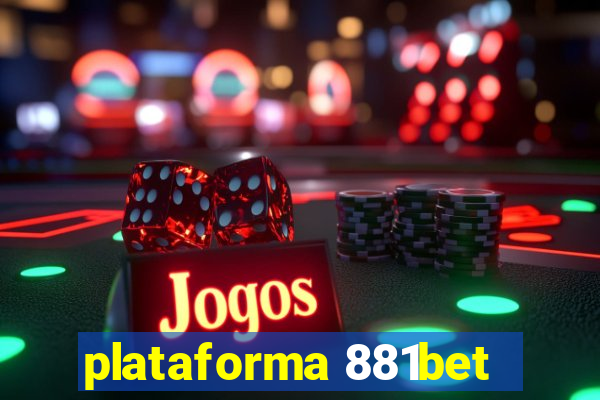 plataforma 881bet