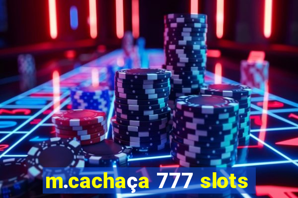 m.cachaça 777 slots