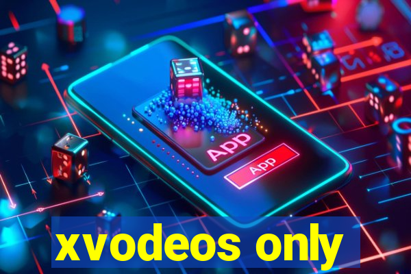 xvodeos only