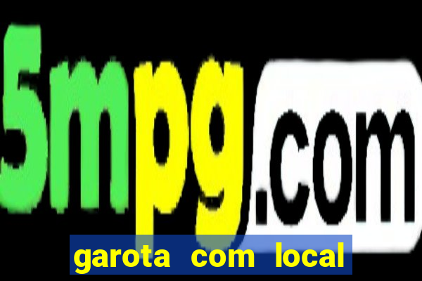 garota com local em joinville