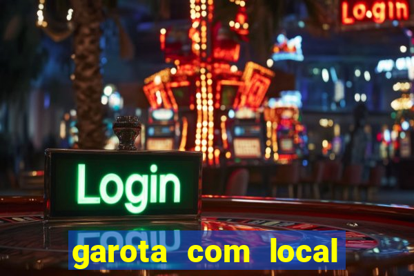 garota com local em joinville