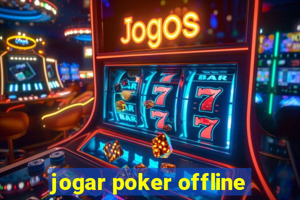 jogar poker offline