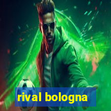 rival bologna