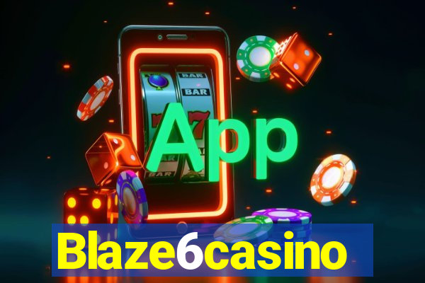 Blaze6casino