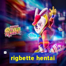 rigbette hentai