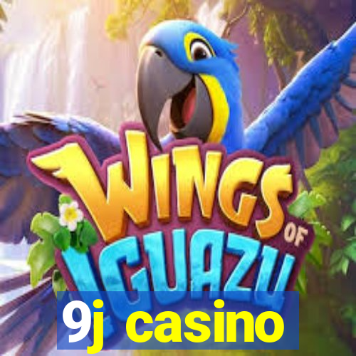 9j casino