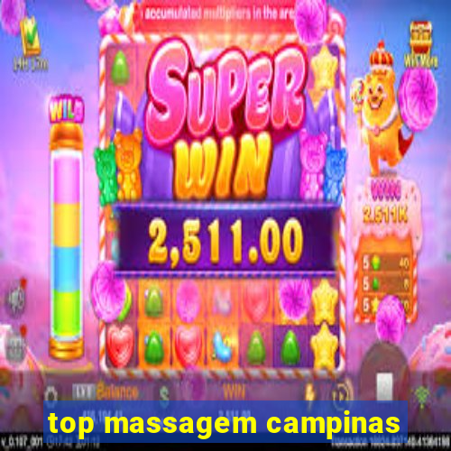 top massagem campinas