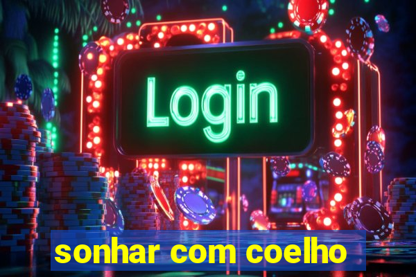 sonhar com coelho