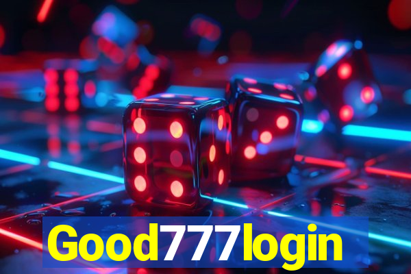 Good777login