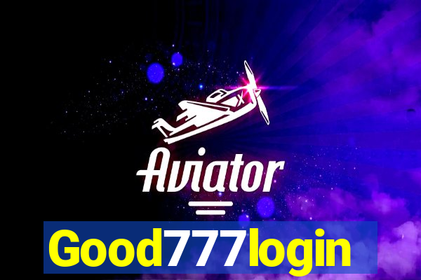 Good777login