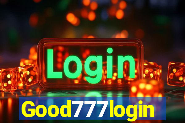 Good777login