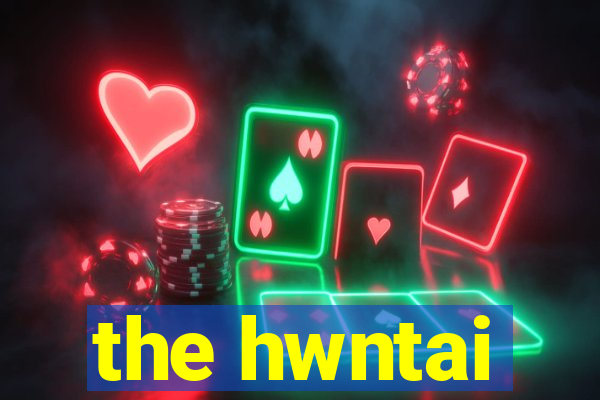 the hwntai