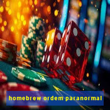 homebrew ordem paranormal