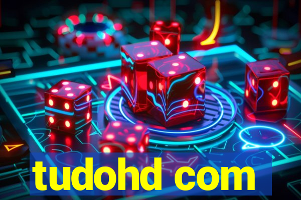 tudohd com