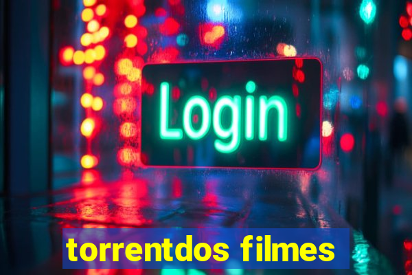 torrentdos filmes