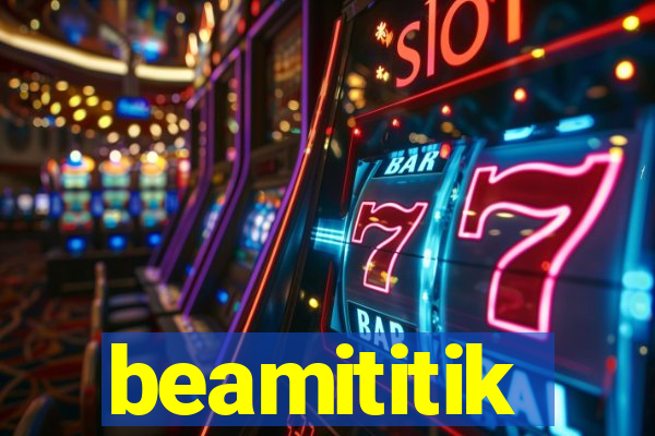 beamititik