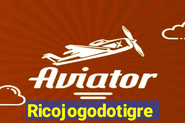 Ricojogodotigre