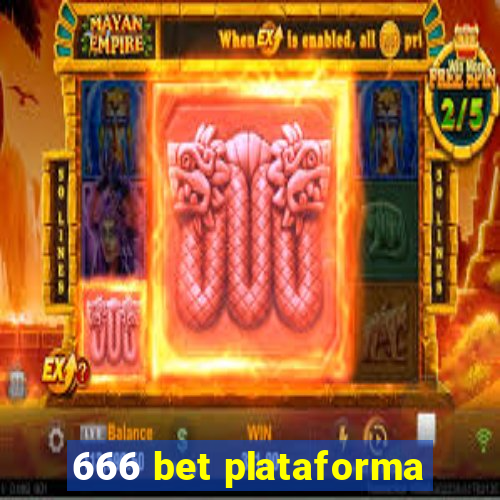 666 bet plataforma