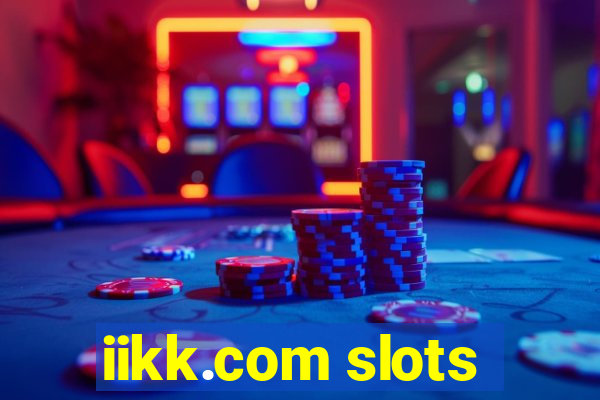 iikk.com slots