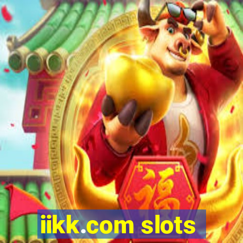 iikk.com slots